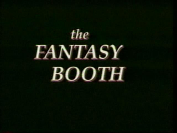 Fantasy Booth / The Fantasy Booth