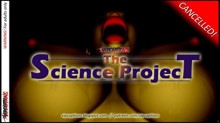 VipCaptions - The Science Project (Cancelled) 3D Porn Comic