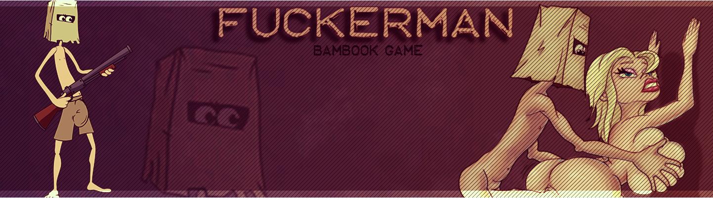 Bambook - Fuckerman Collection 2019-08-22 Porn Game